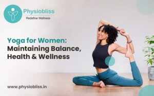 Yoga for Women Maintaining Balance, Health & Wellness