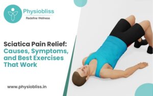 Sciatica Pain Relief Causes, Symptoms, and Best Exercises That Work