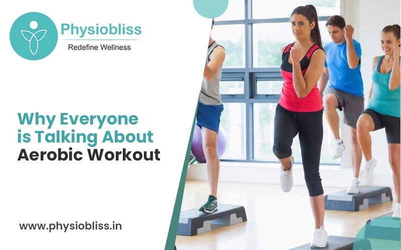 Why Everyone is Talking About Aerobic Workout